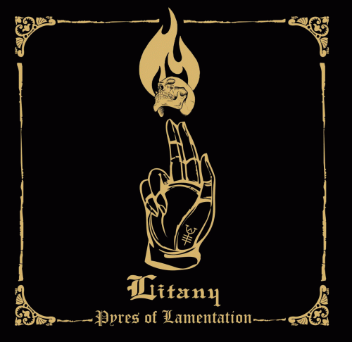 Litany : Pyres of Lamentation
